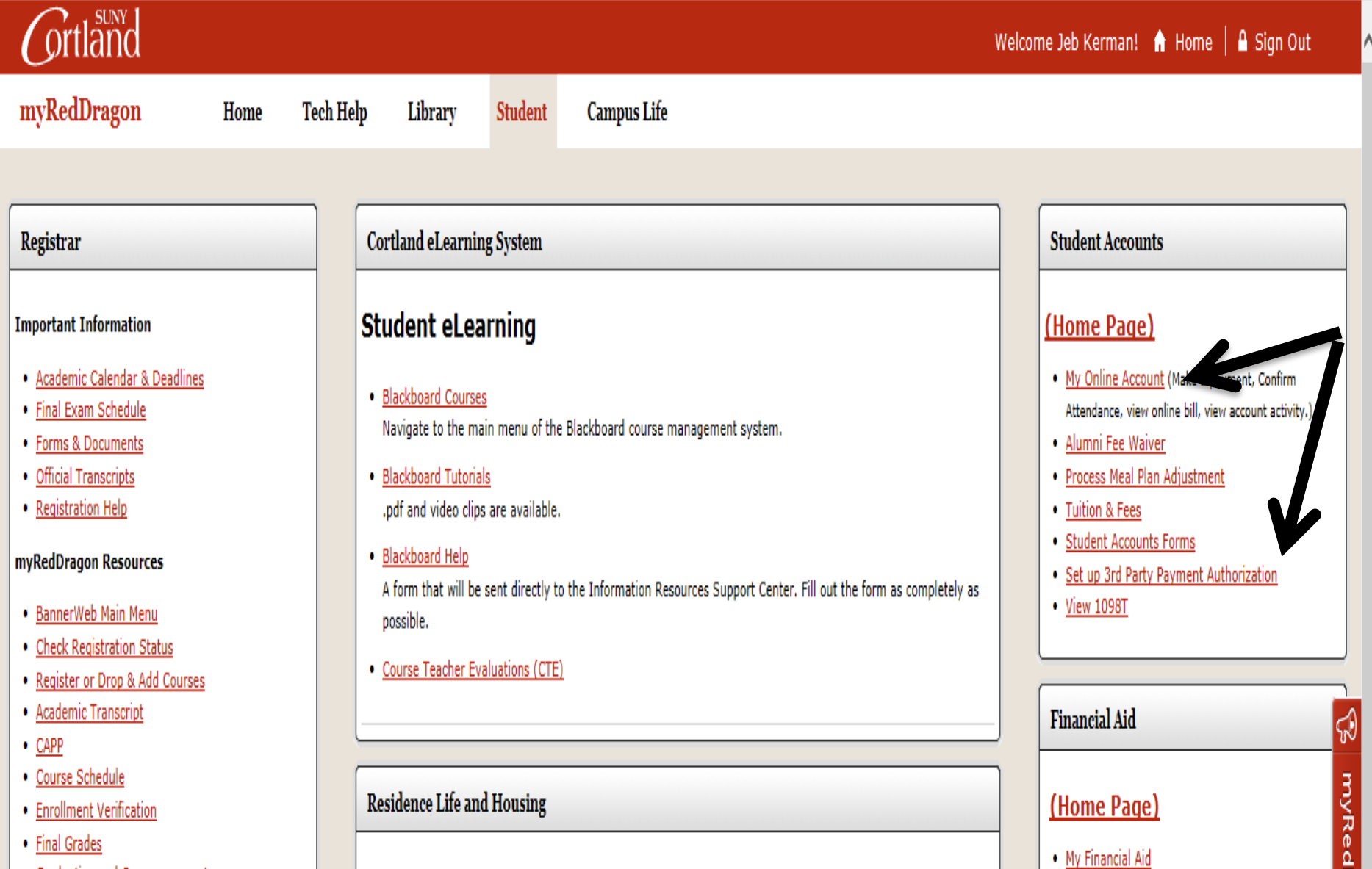 Screenshot of the Student dashboard with arrows pointing to the "My Online Account" and "Set up 3rd Party Payment Authorization" links under the "Student Accounts" heading